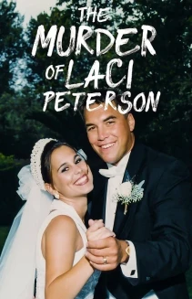 Watch The Murder of Laci Peterson online