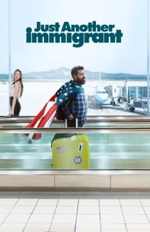 Watch Just Another Immigrant online