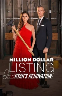 Watch Million Dollar Listing: Ryan's Renovation online