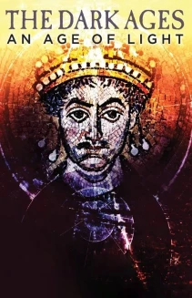 Watch The Dark Ages: An Age of Light online
