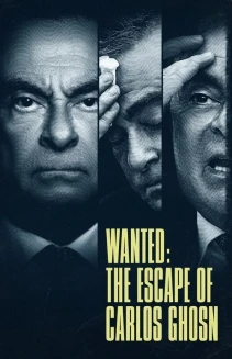 Watch Wanted: The Escape of Carlos Ghosn online