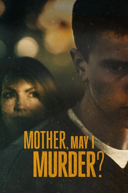 Watch Mother, May I Murder? online