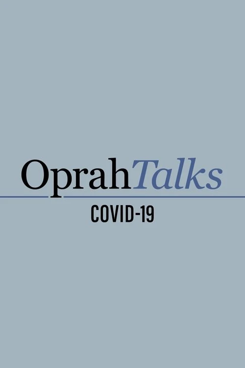 Watch Oprah Talks COVID-19 online