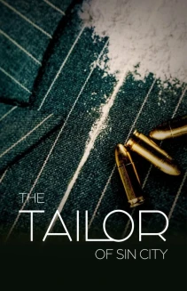 Watch The Tailor of Sin City online