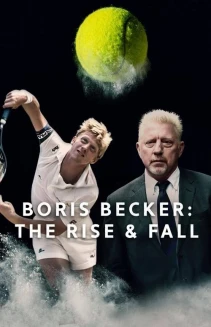 Watch Boris Becker: The Rise and Fall online