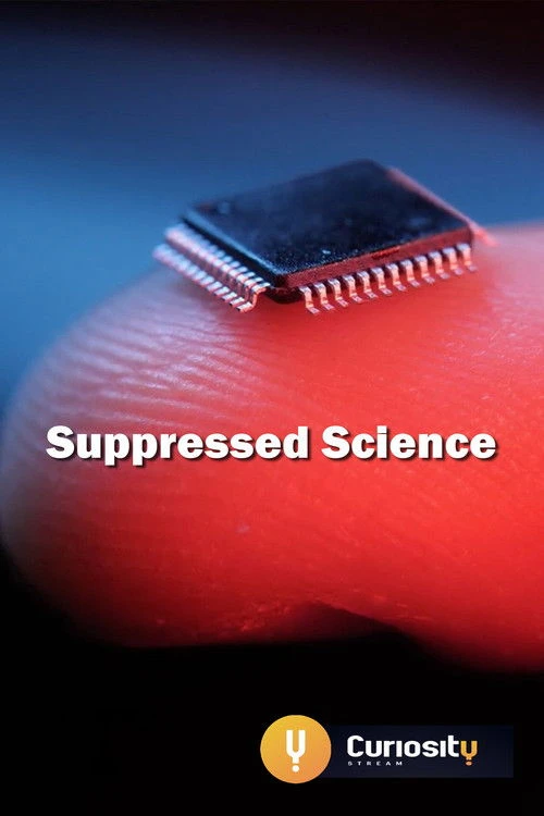Watch Suppressed Science online