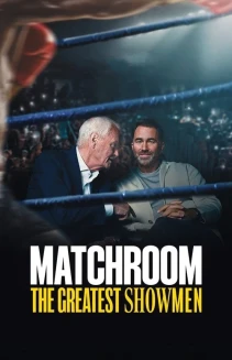 Watch Matchroom: The Greatest Showmen online