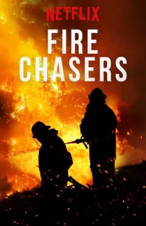 Watch Fire Chasers online