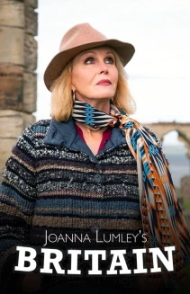 Watch Joanna Lumley’s Home Sweet Home – Travels in My Own Land online
