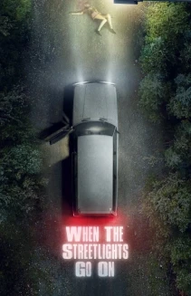 Watch When the Streetlights Go On online