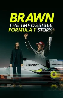 Watch Brawn: The Impossible Formula 1 Story online