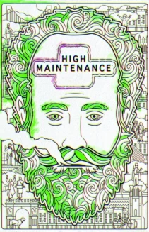 Watch High Maintenance online