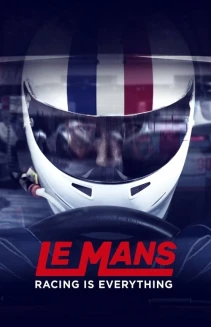 Watch Le Mans: Racing Is Everything online