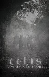 Watch Celts: The Untold Story online