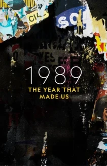 Watch 1989: The Year that Made Us online