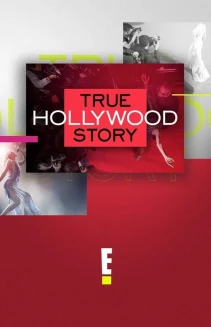 Watch E! True Hollywood Story online