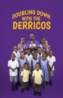 Watch Doubling Down with the Derricos online
