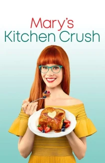 Watch Mary's Kitchen Crush online