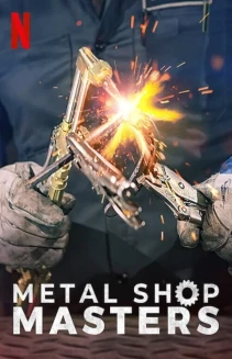Watch Metal Shop Masters online