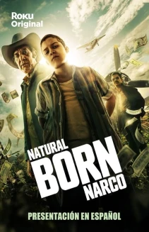 Watch Natural Born Narco online