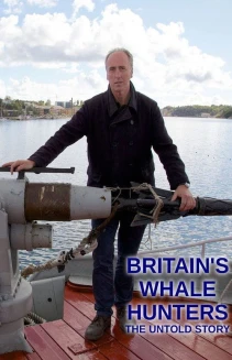 Watch Britain's Whale Hunters: The Untold Story online