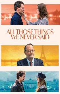 Watch All Those Things We Never Said online
