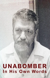 Watch Unabomber: In His Own Words online