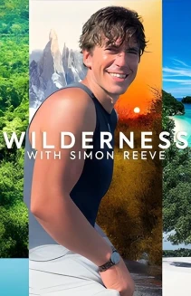 Watch Wilderness with Simon Reeve online