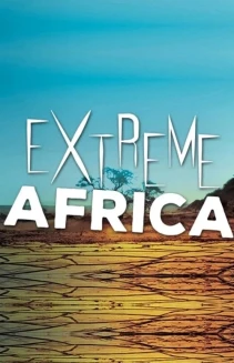 Watch Extreme Africa online