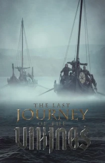 Watch The Last Journey Of The Vikings online