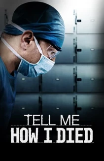 Watch Tell Me How I Died online