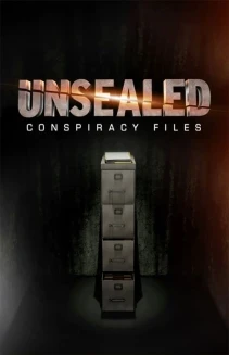 Watch Unsealed: Conspiracy Files online