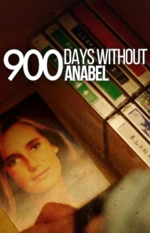 Watch 900 Days Without Anabel online