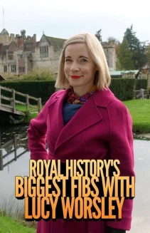 Watch Royal History's Biggest Fibs with Lucy Worsley online
