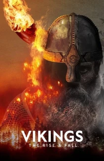 Watch Vikings: The Rise & Fall online