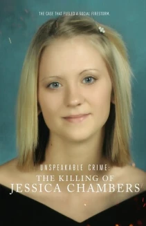 Watch Unspeakable Crime: The Killing of Jessica Chambers online