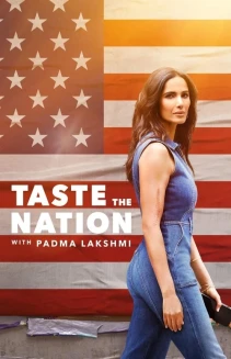 Watch Taste the Nation with Padma Lakshmi online