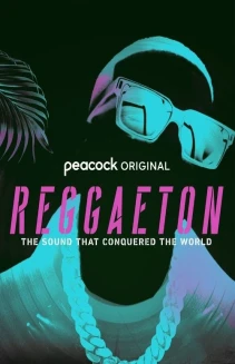 Watch Reggaeton: The Sound That Conquered the World online
