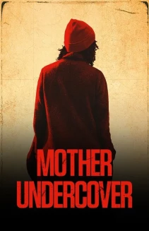 Watch Mother Undercover online