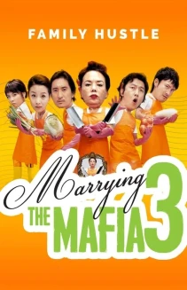 Marrying the Mafia 3: Family Hustle