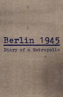Watch Berlin 1945 online