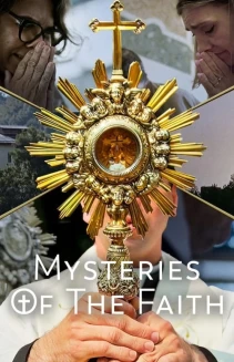 Watch Mysteries of the Faith online