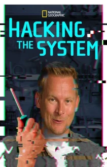 Watch Hacking the System online