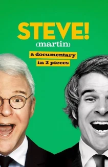 Watch STEVE! (martin) a documentary in 2 pieces online