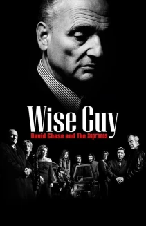 Watch Wise Guy: David Chase and The Sopranos online