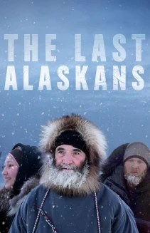 Watch The Last Alaskans online