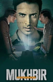 Watch Mukhbir: The Story of a Spy online