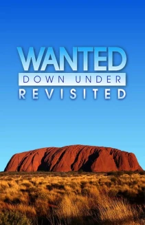 Watch Wanted Down Under Revisited online