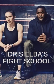 Watch Idris Elba's Fight School online