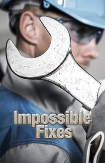 Watch Impossible Fixes online